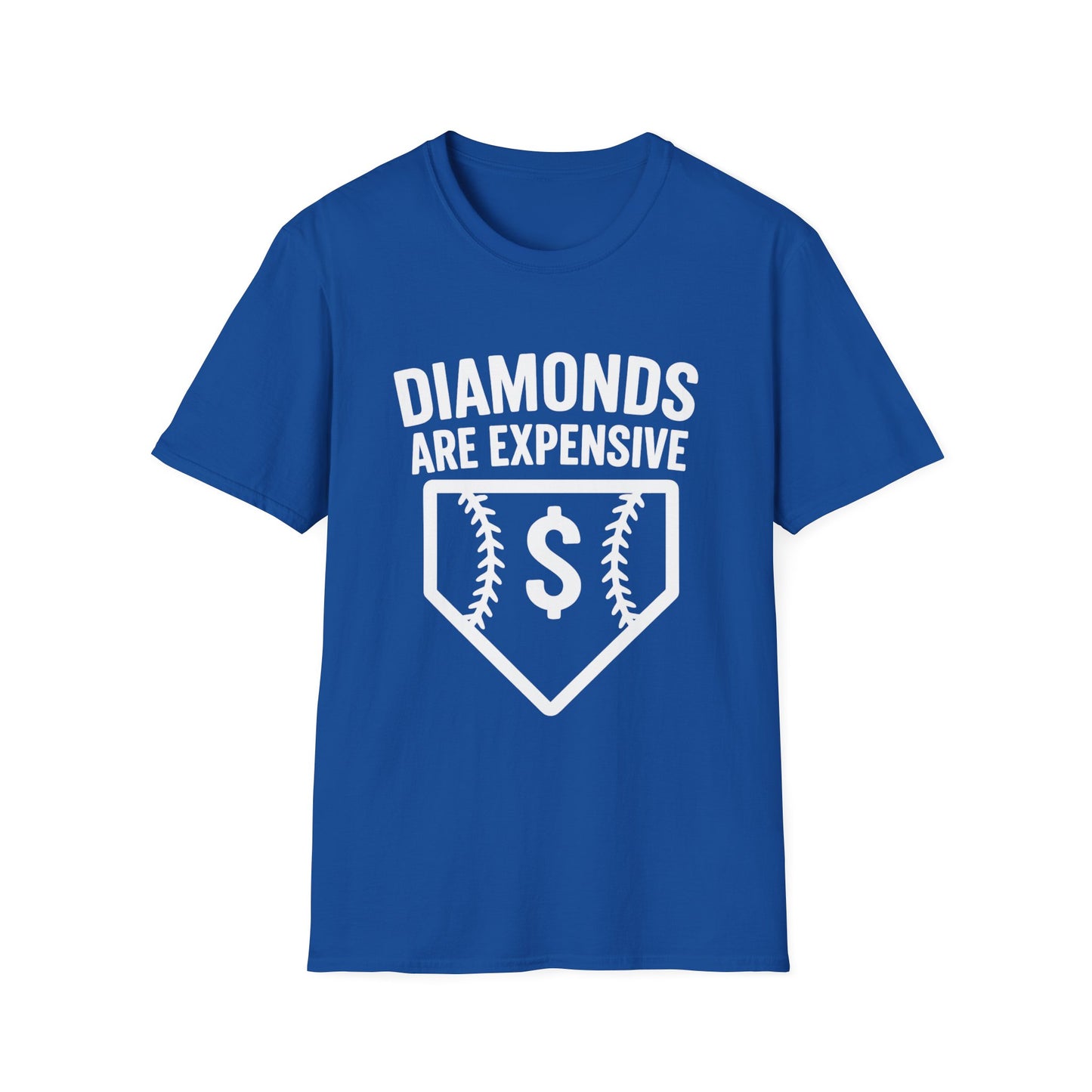 Diamonds Are Expensive Baseball T-Shirt
