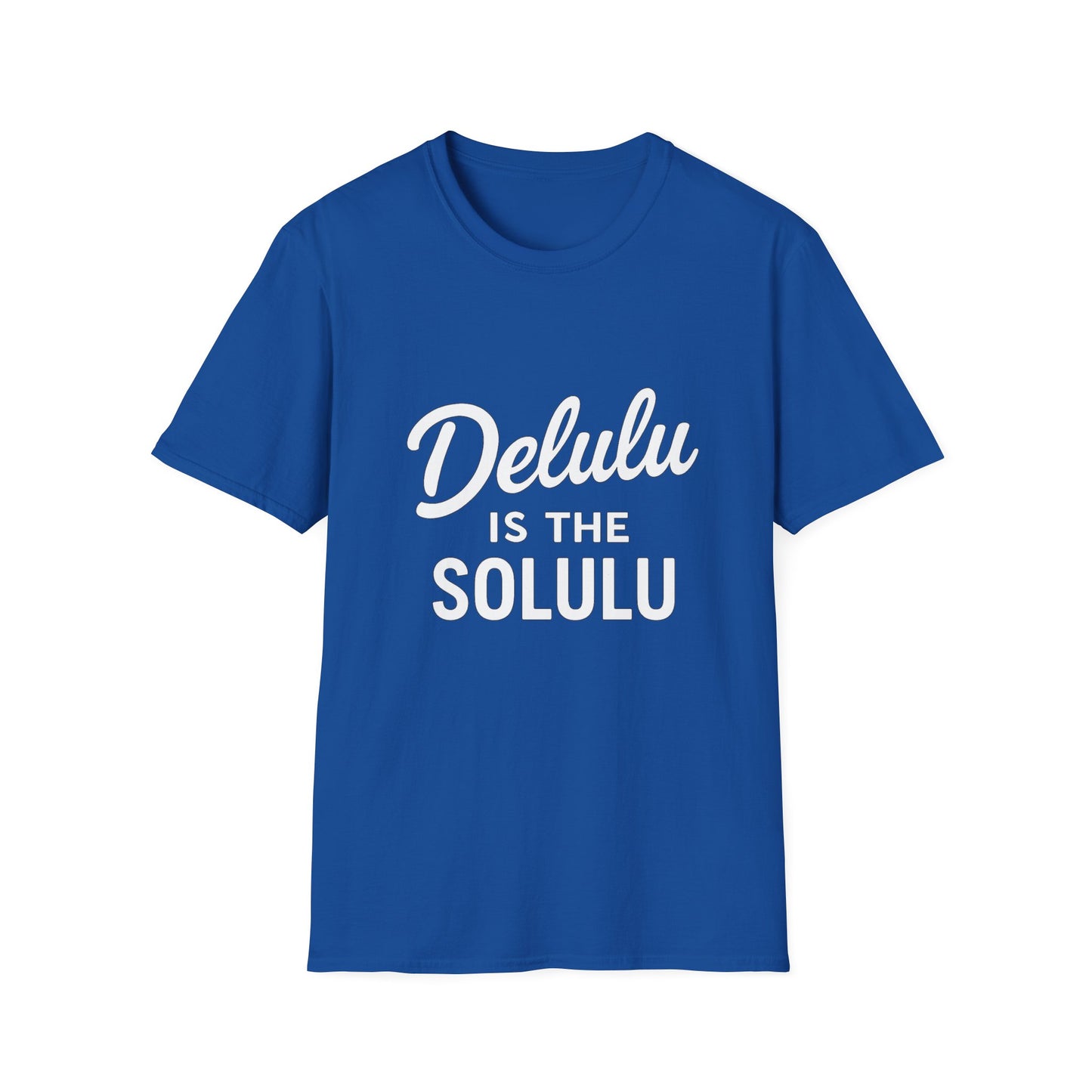 Delulu Is the Solulu Tee