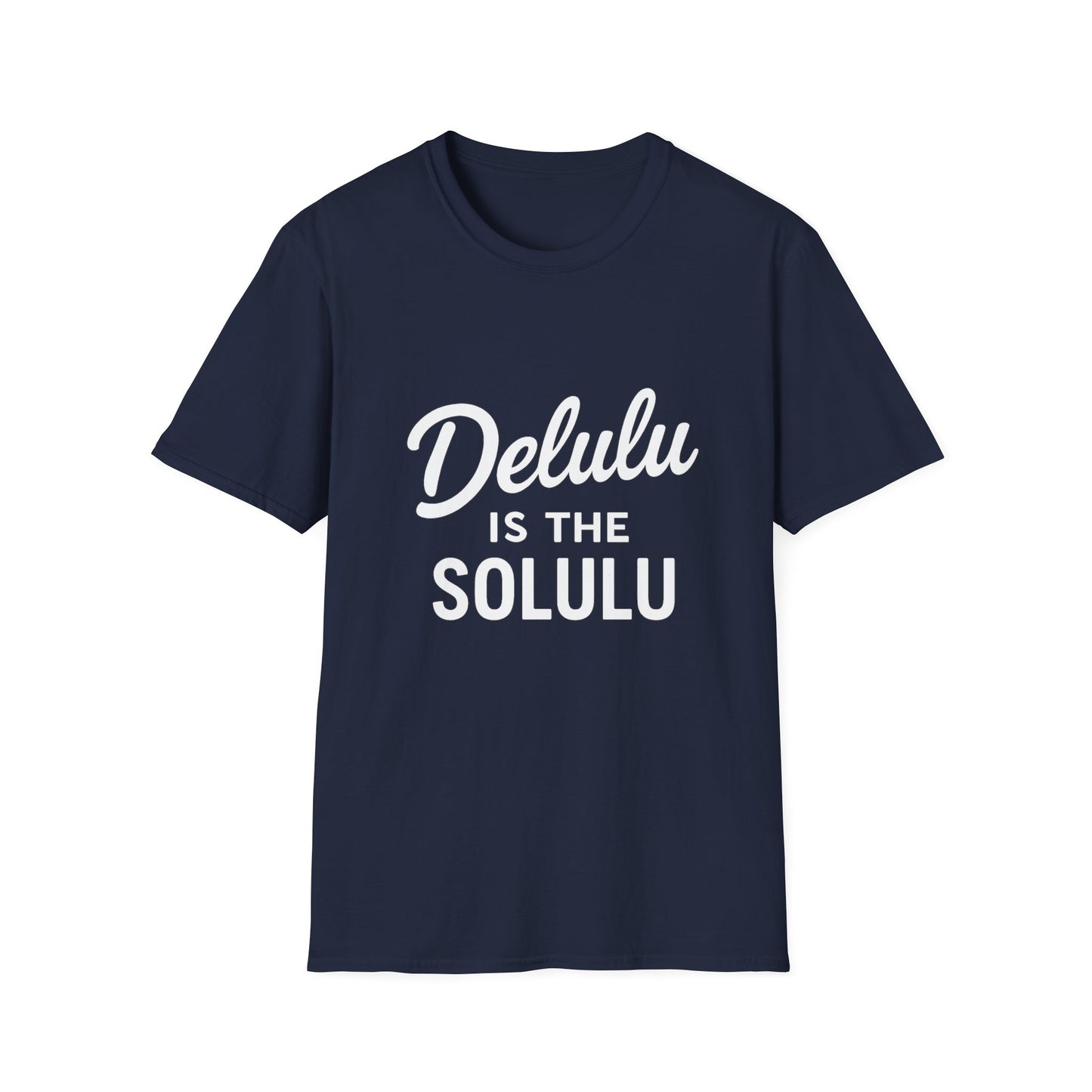 Delulu Is the Solulu Tee