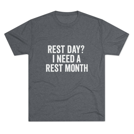 Rest Day Tri-Blend