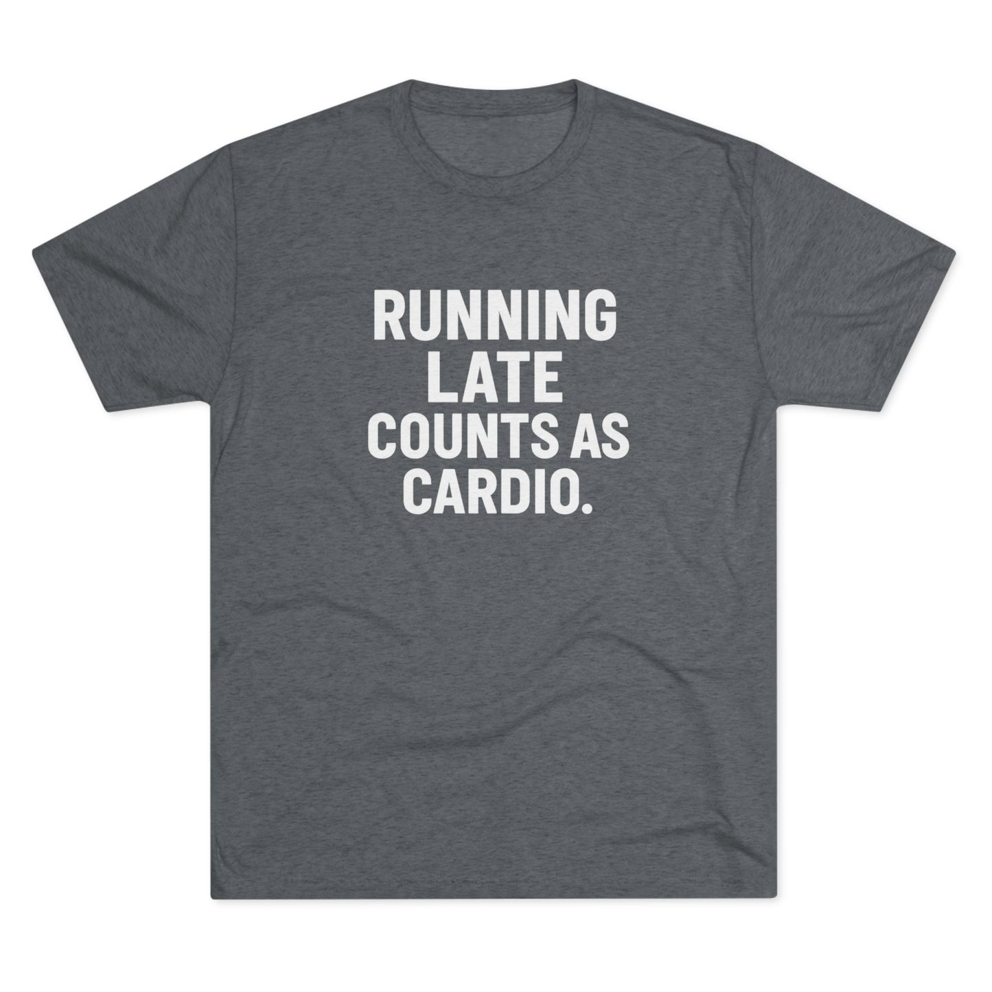 Running Late Tri-Blend