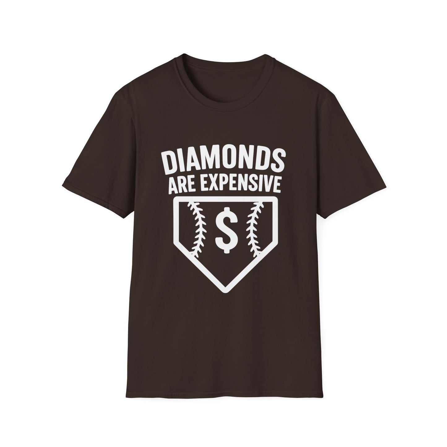 Diamonds Are Expensive Baseball T-Shirt