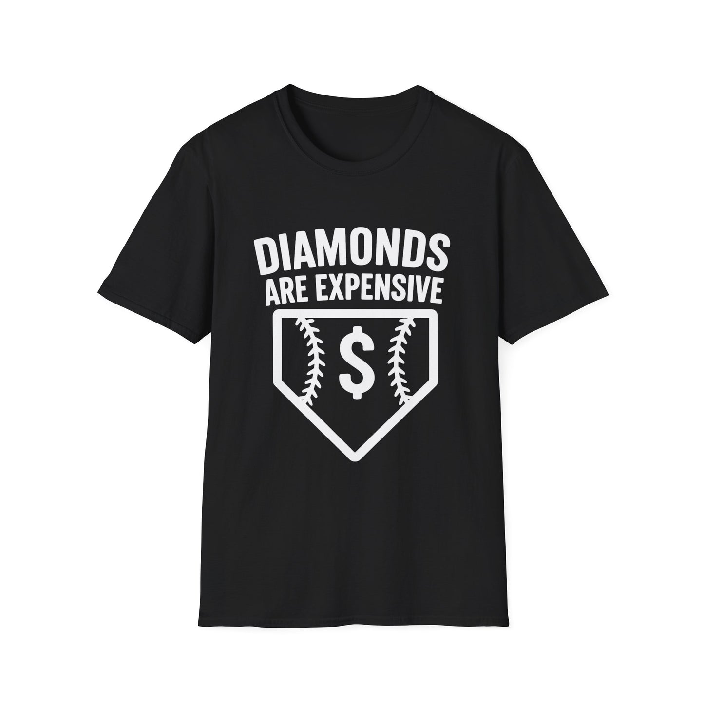 Diamonds Are Expensive Baseball T-Shirt
