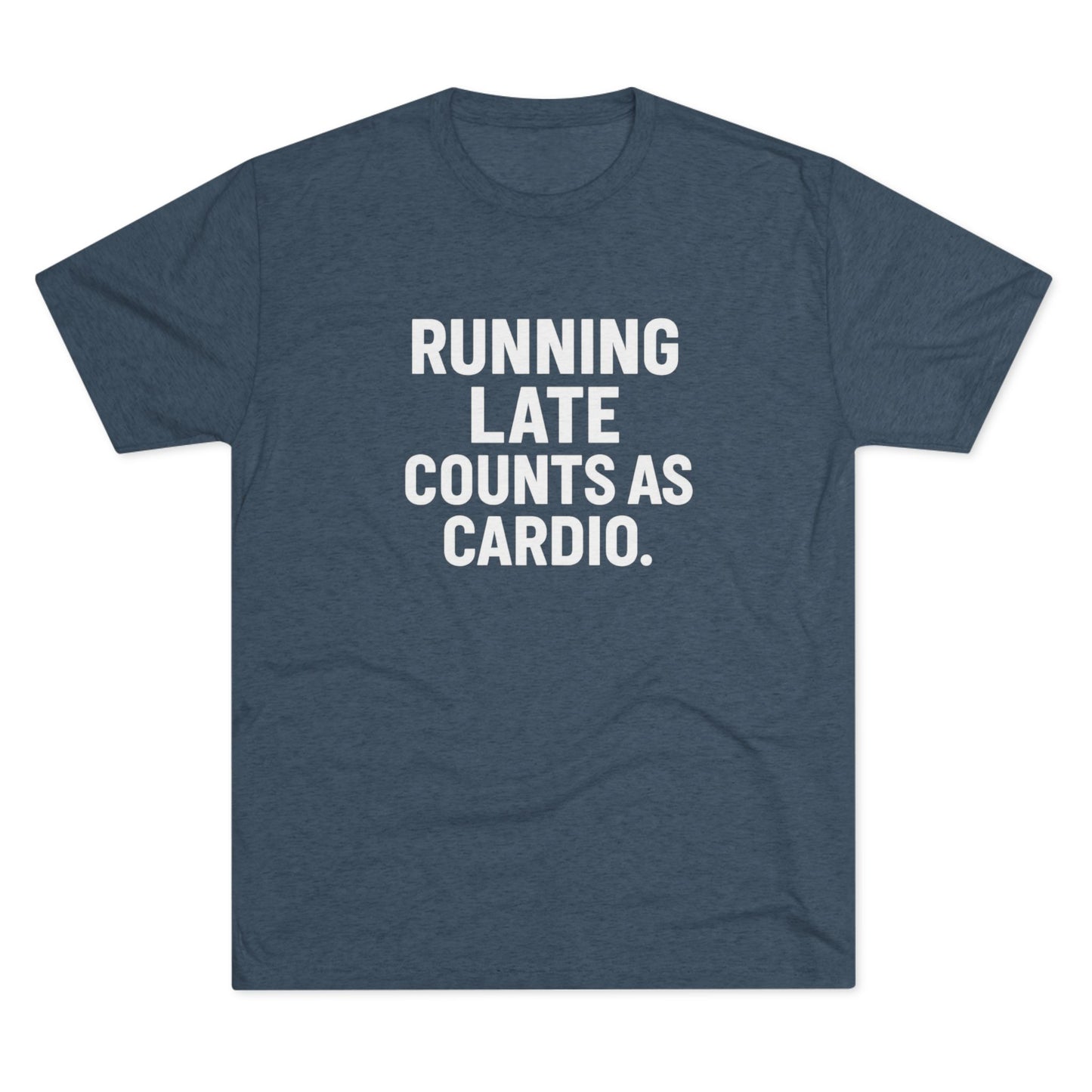 Running Late Tri-Blend