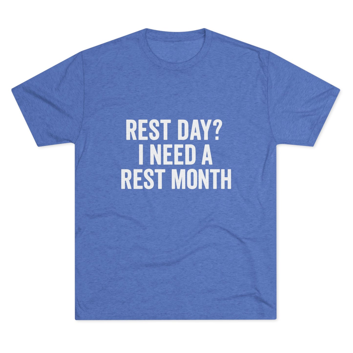 Rest Day Tri-Blend